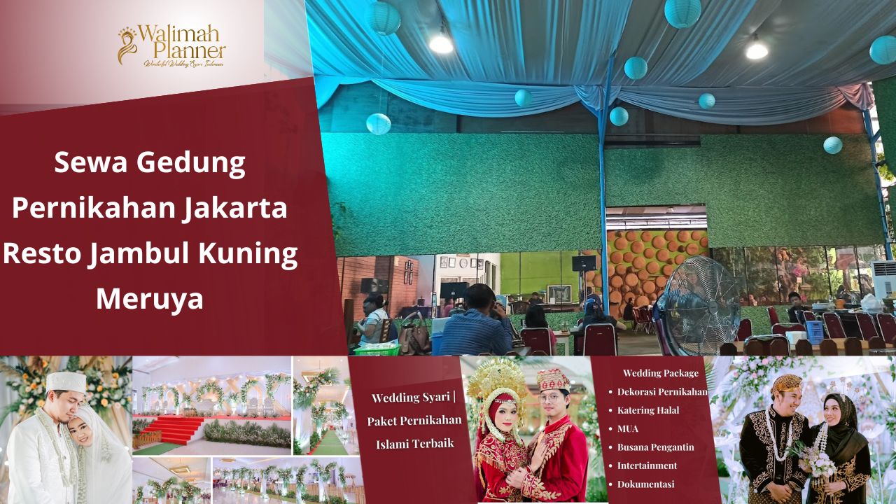 Sewa Gedung Pernikahan Resto Jambul Kuning Meruya + Paket Pernikahan