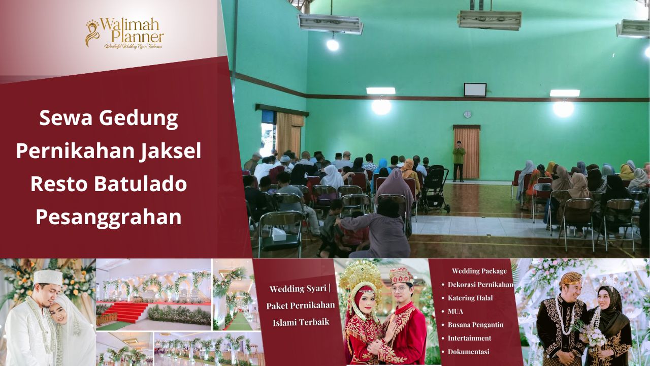 Sewa Gedung Pernikahan Resto Batulado Pesanggrahan+ Paket Pernikahan