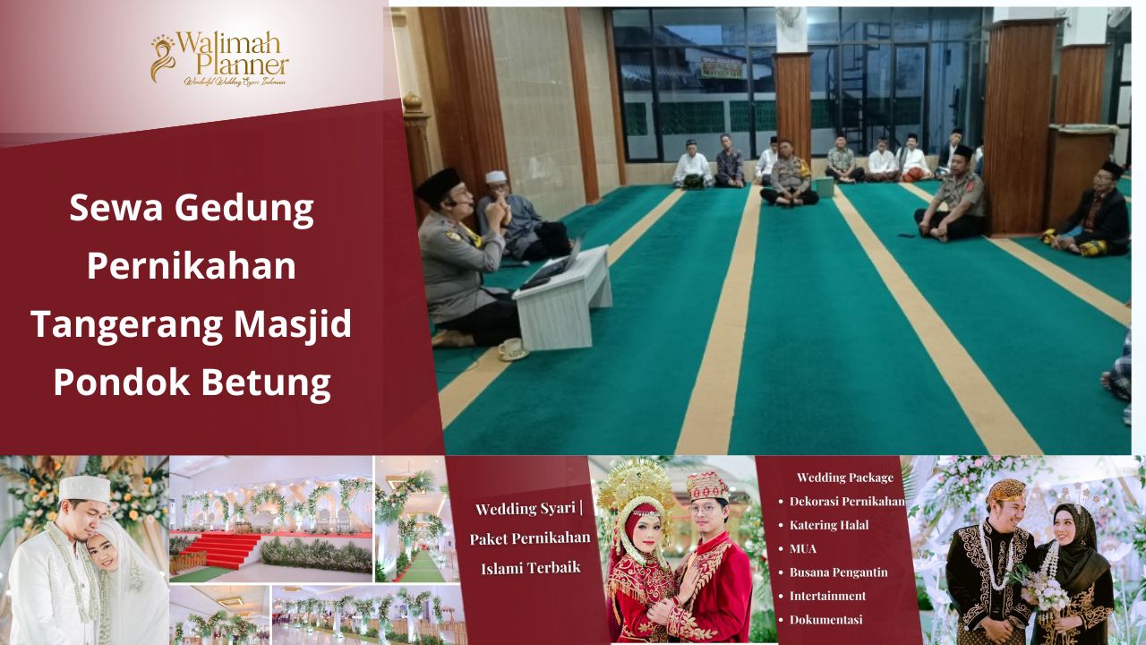 Sewa Gedung Pernikahan Tangerang Masjid Pondok Betung
