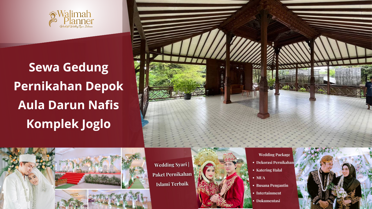 Sewa Gedung Pernikahan Aula Darun Nafis Komplek Joglo + Paket Pernikahan