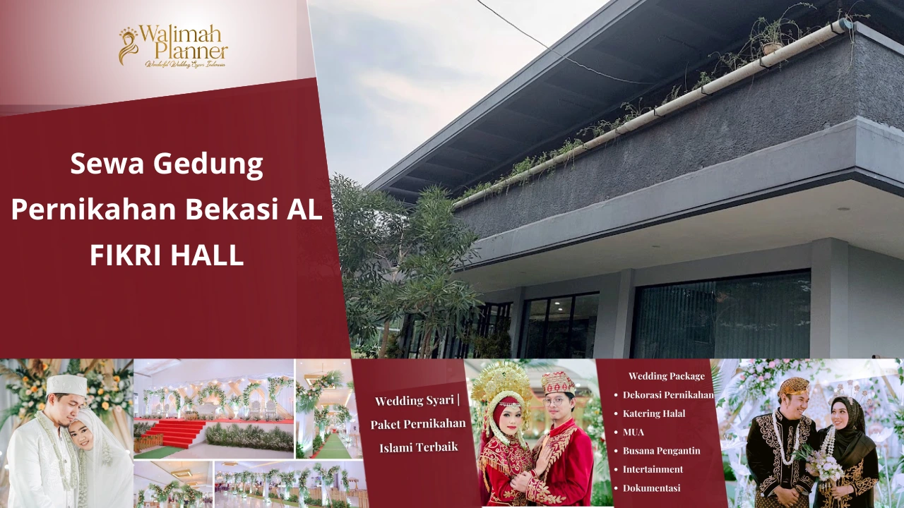 Sewa Gedung Pernikahan AL FIKRI HALL, Serang Baru+ Paket Pernikahan