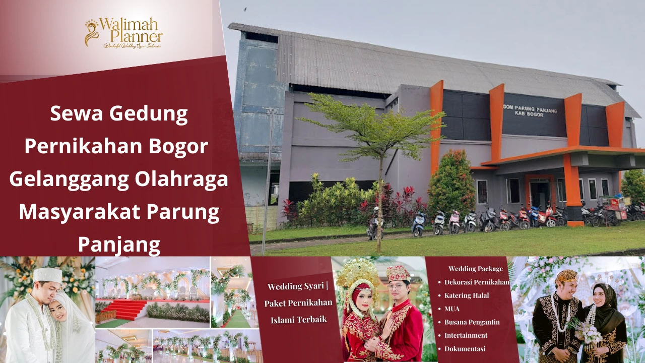Sewa Gedung Pernikahan Gelanggang Olahraga Masyarakat Parung Panjang + Paket Pernikahan