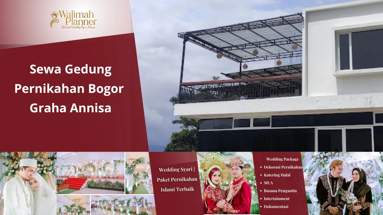 Sewa Gedung Pernikahan Graha Annisa + Paket Pernikahan