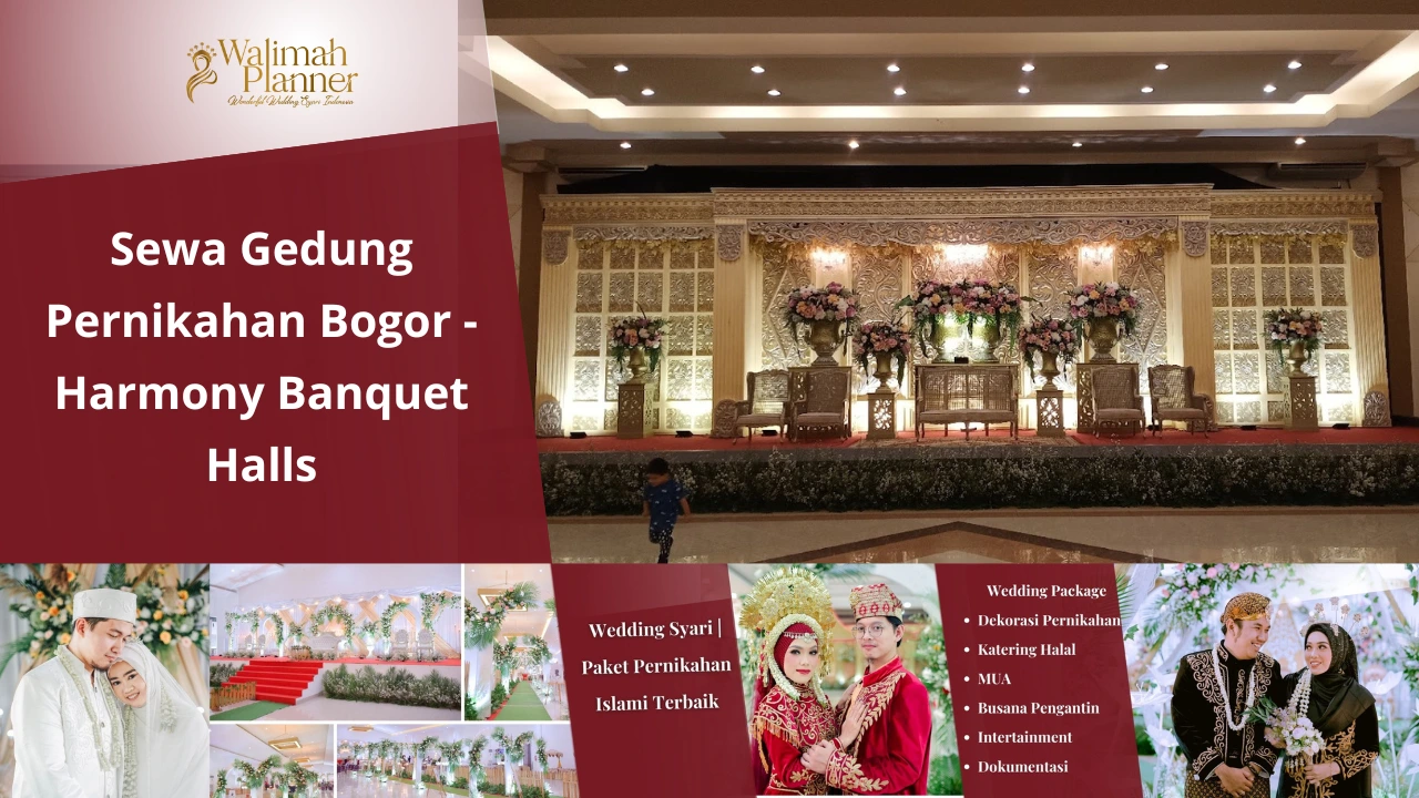 Sewa Gedung Pernikahan Harmony Banquet Halls, Curugmekar + Paket Pernikahan