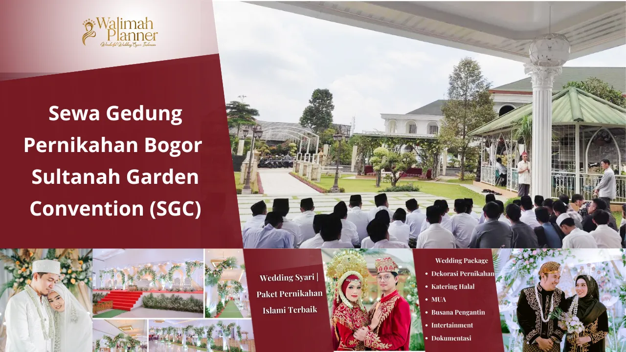 Sewa Gedung Pernikahan Sultanah Garden Convention (SGC)+ Paket Pernikahan